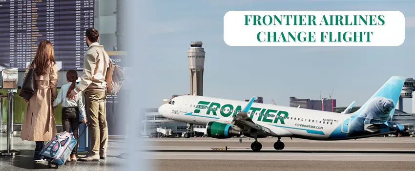 Frontier Airlines Flight Change Policy